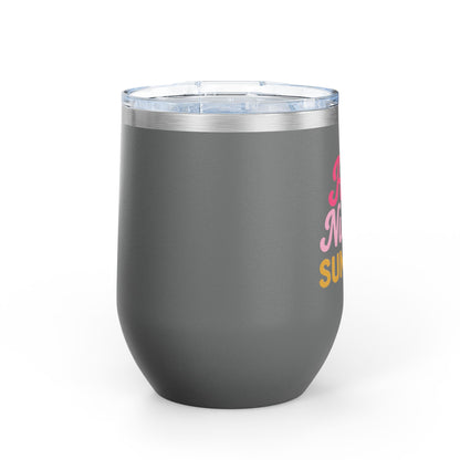 Hot Nurse Summer Wine Tumbler (12 oz)