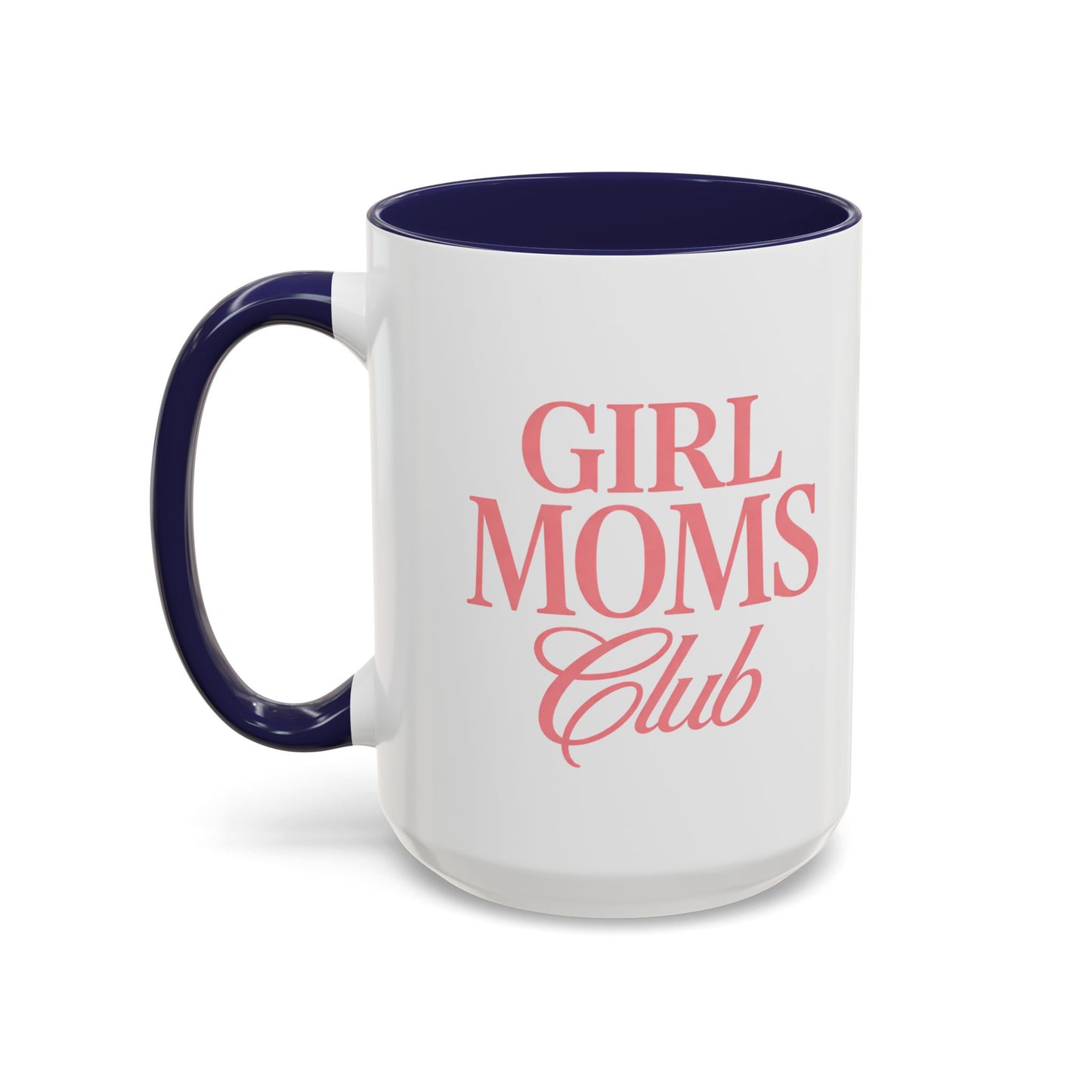 Girl Moms Club Accent Coffee Mug — 11/15oz