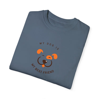 My Dog is My Best Friend T-shirt