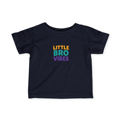 Little Bro Vibes Infant Toddler T-shirt
