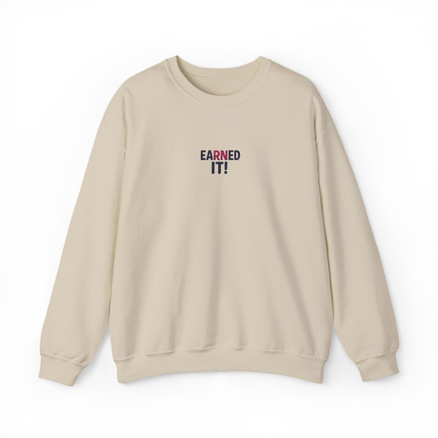 Earned It Embroidered Crewneck Sweatshirt
