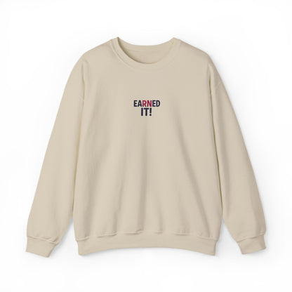 Earned It Embroidered Crewneck Sweatshirt