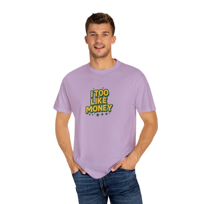I Too Like Money Oversized T-shirt