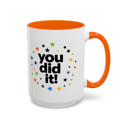 You Did It! Graduation Accent Coffee Mug (11/15oz)