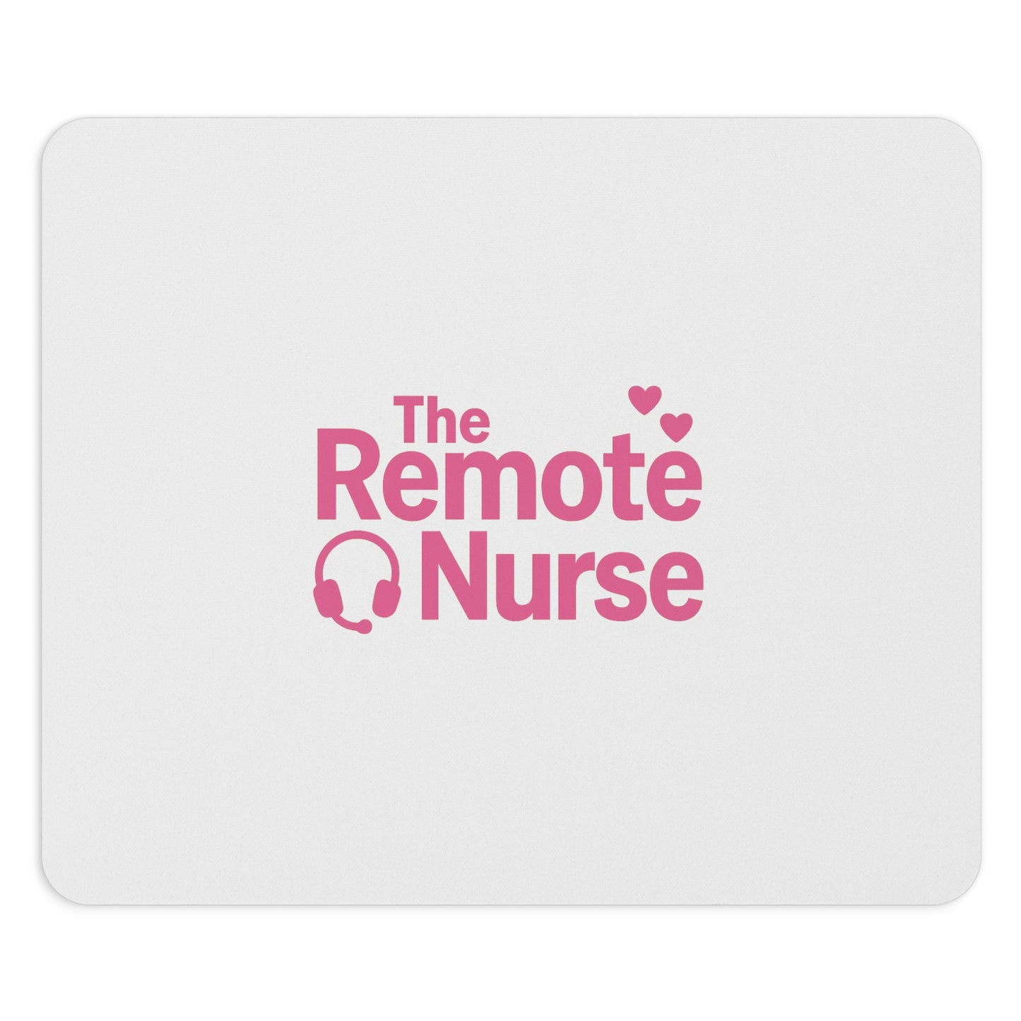 The Remote Nurse Pink Mouse Pad