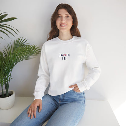 Earned It Embroidered Crewneck Sweatshirt