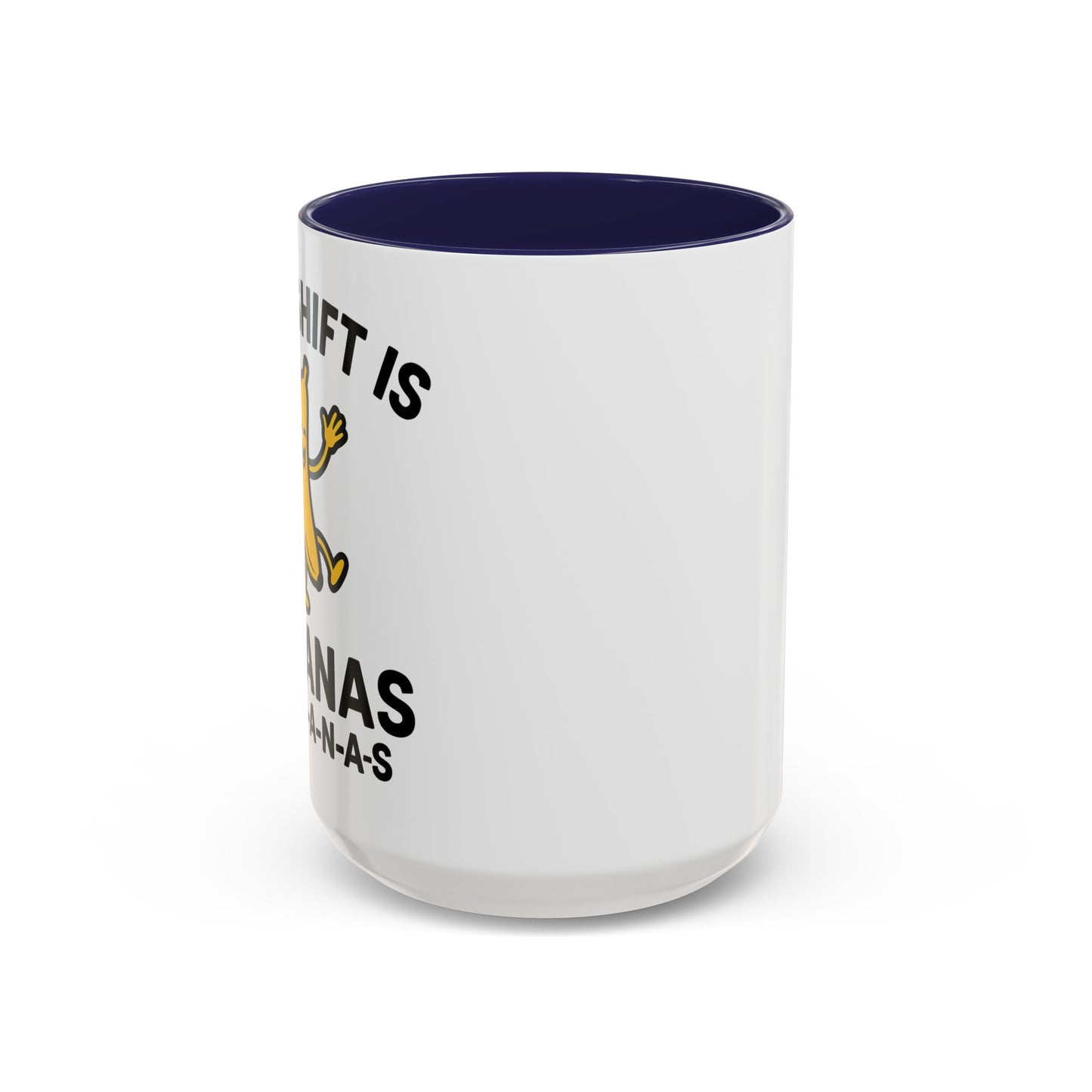 This Shift is Bananas Dancing Accent Mug (11, 15 oz)