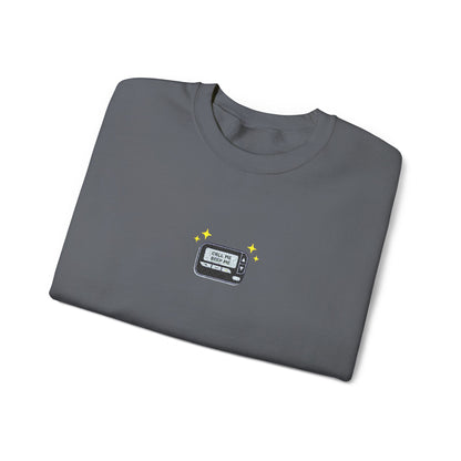 Call Me Beep Me Pager Embroidered Crewneck Sweatshirt