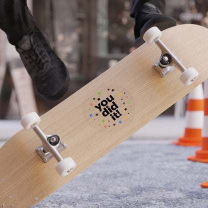 You Did It! Round Transparent Outdoor Sticker — Celebration Reward Decal