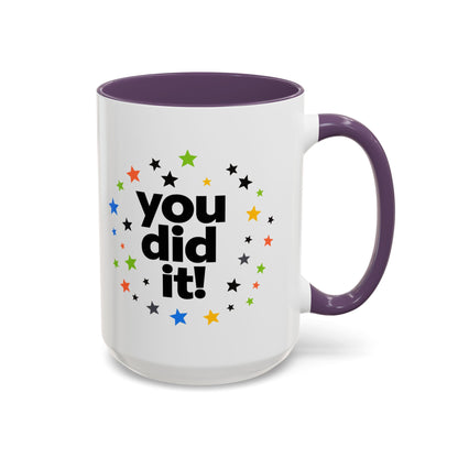 You Did It! Graduation Accent Coffee Mug (11/15oz)