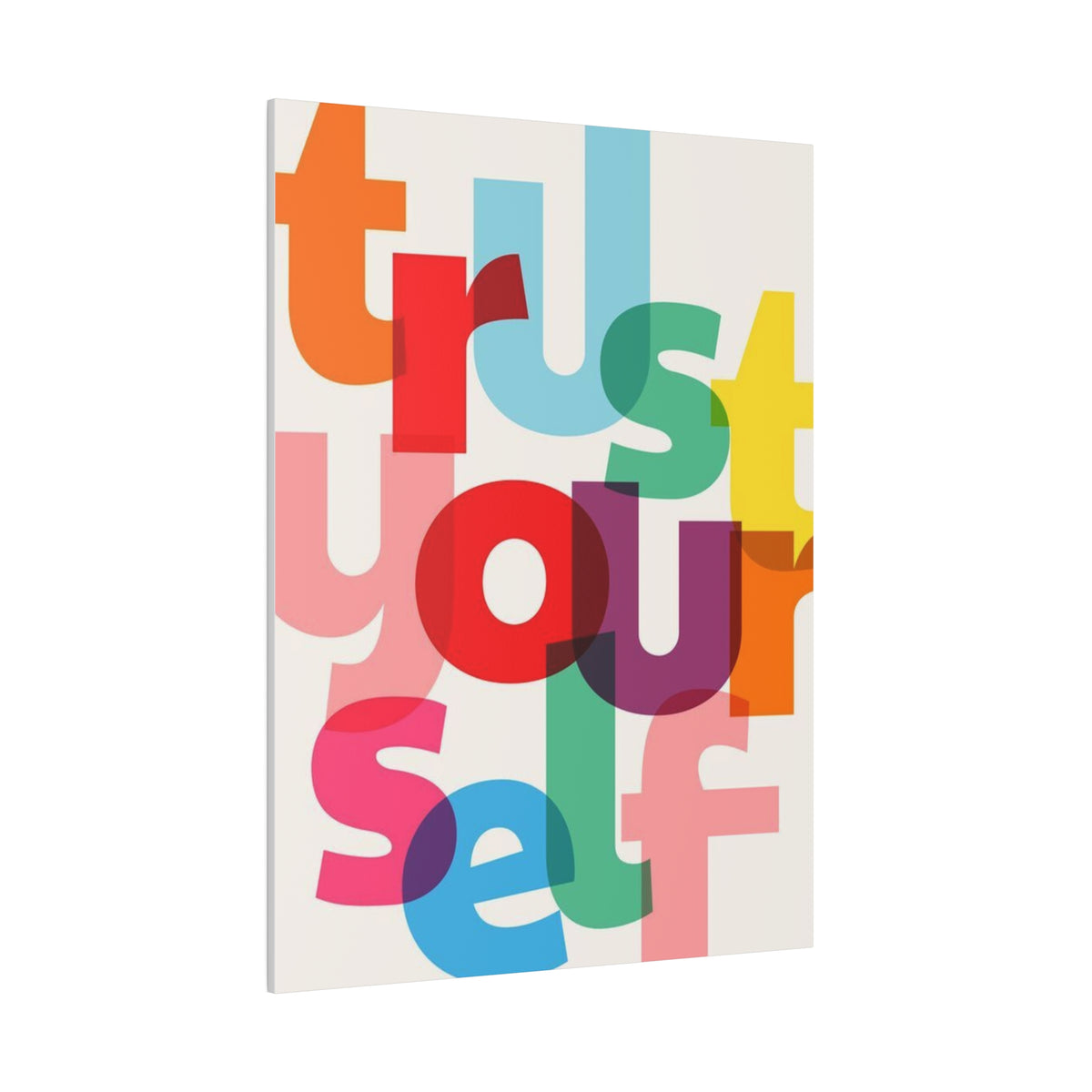 Trust Yourself Multicolor Matte Canvas, Stretched