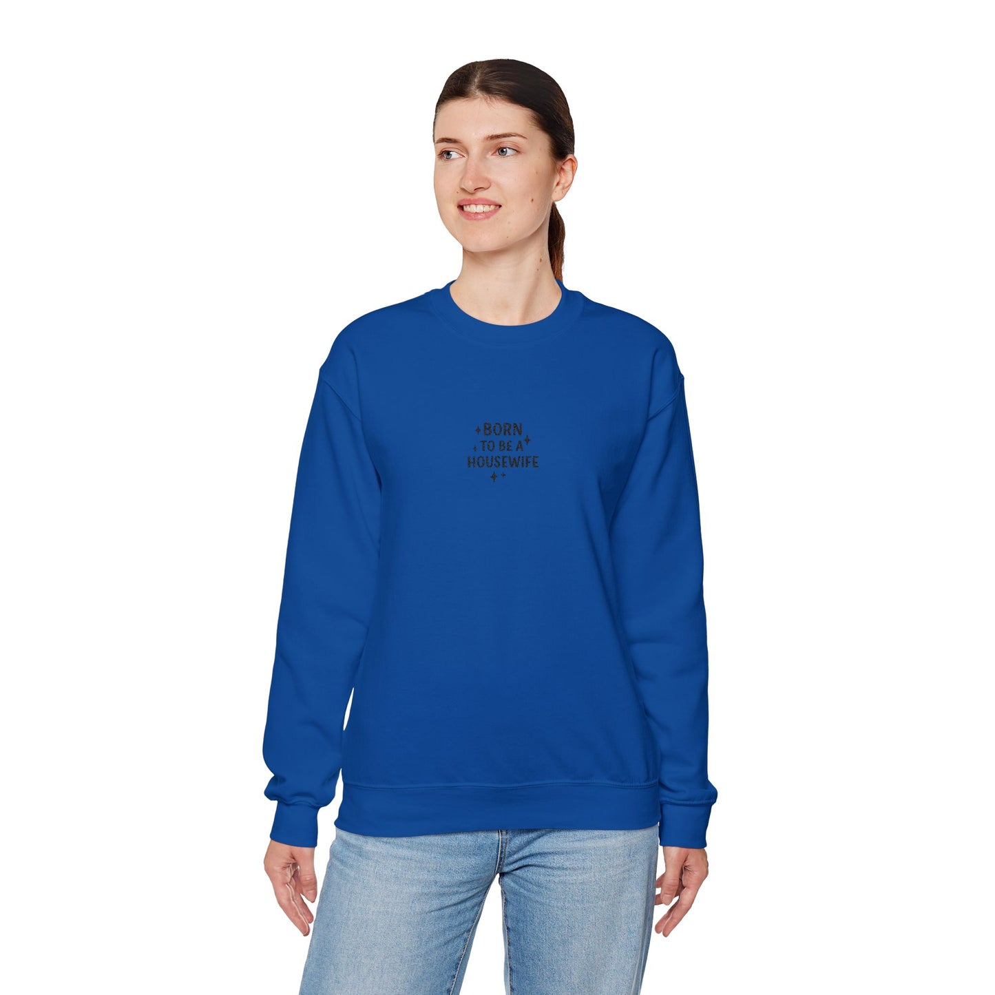 Born to be a Housewife Embroidered Crewneck Sweatshirt