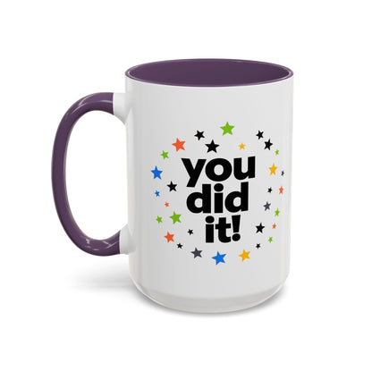 You Did It! Graduation Accent Coffee Mug (11/15oz)