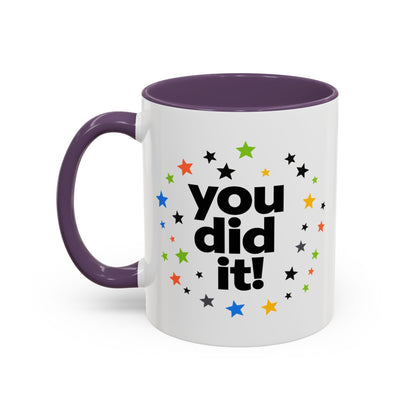You Did It! Graduation Accent Coffee Mug (11/15oz)