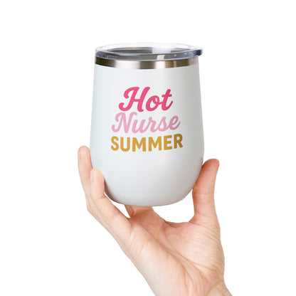 Hot Nurse Summer Wine Tumbler (12 oz)