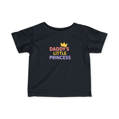Daddy's Little Princess Infant Toddler T-shirt
