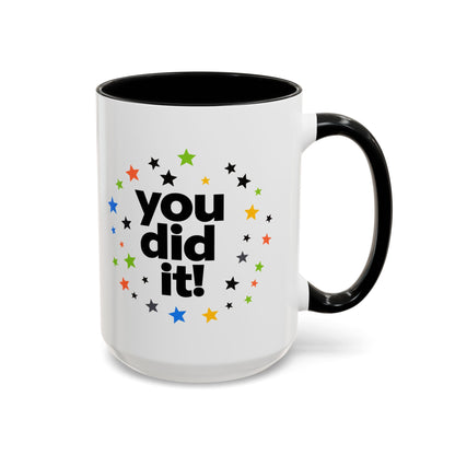 You Did It! Graduation Accent Coffee Mug (11/15oz)