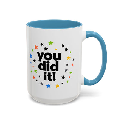 You Did It! Graduation Accent Coffee Mug (11/15oz)
