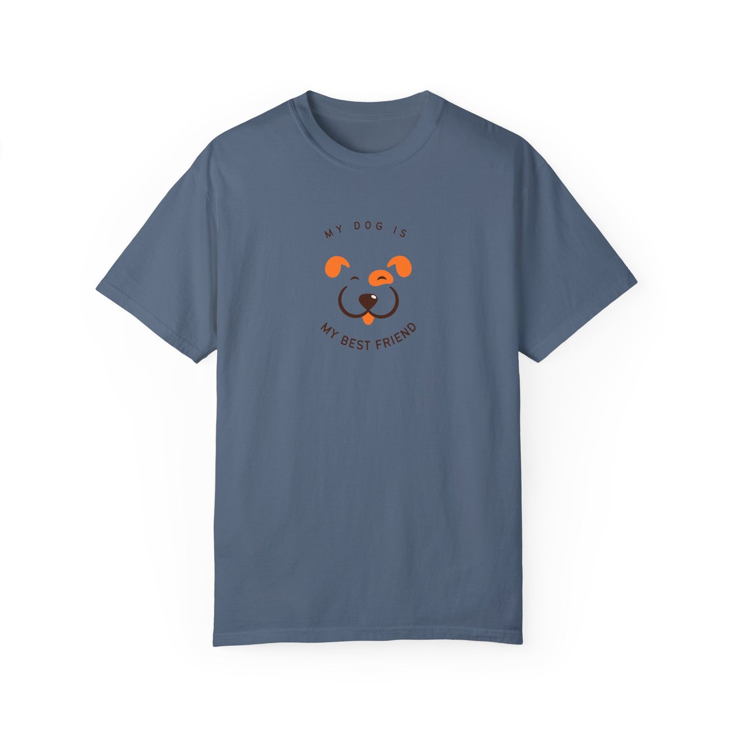 My Dog is My Best Friend T-shirt