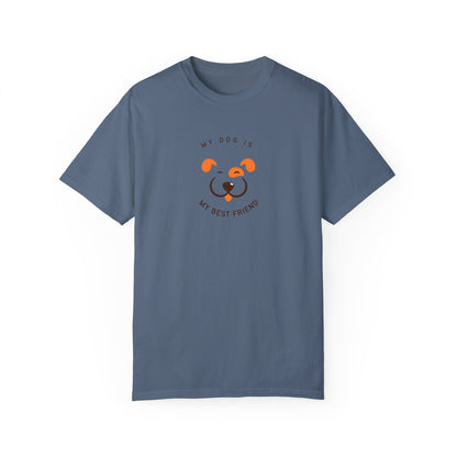 My Dog is My Best Friend T-shirt