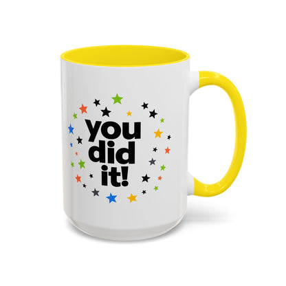 You Did It! Graduation Accent Coffee Mug (11/15oz)
