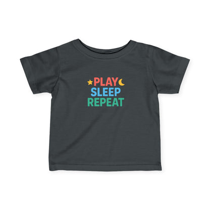 Play Sleep Repeat Infant Toddler T-shirt