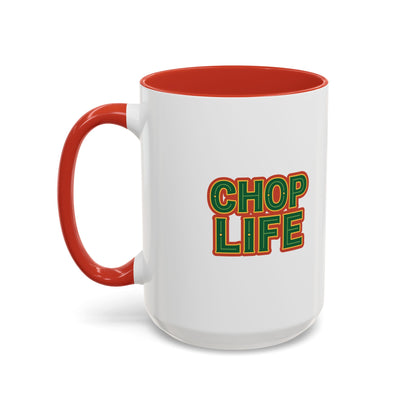 Chop Life Coffee Mug (11, 15 oz)