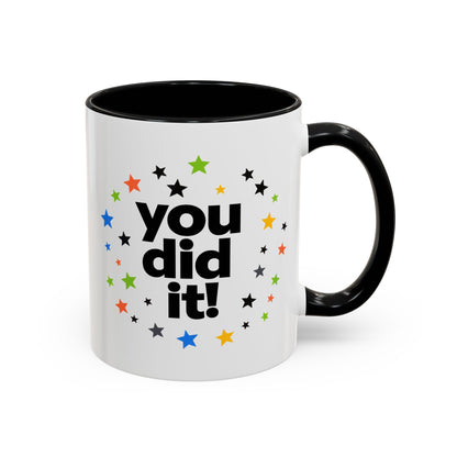 You Did It! Graduation Accent Coffee Mug (11/15oz)