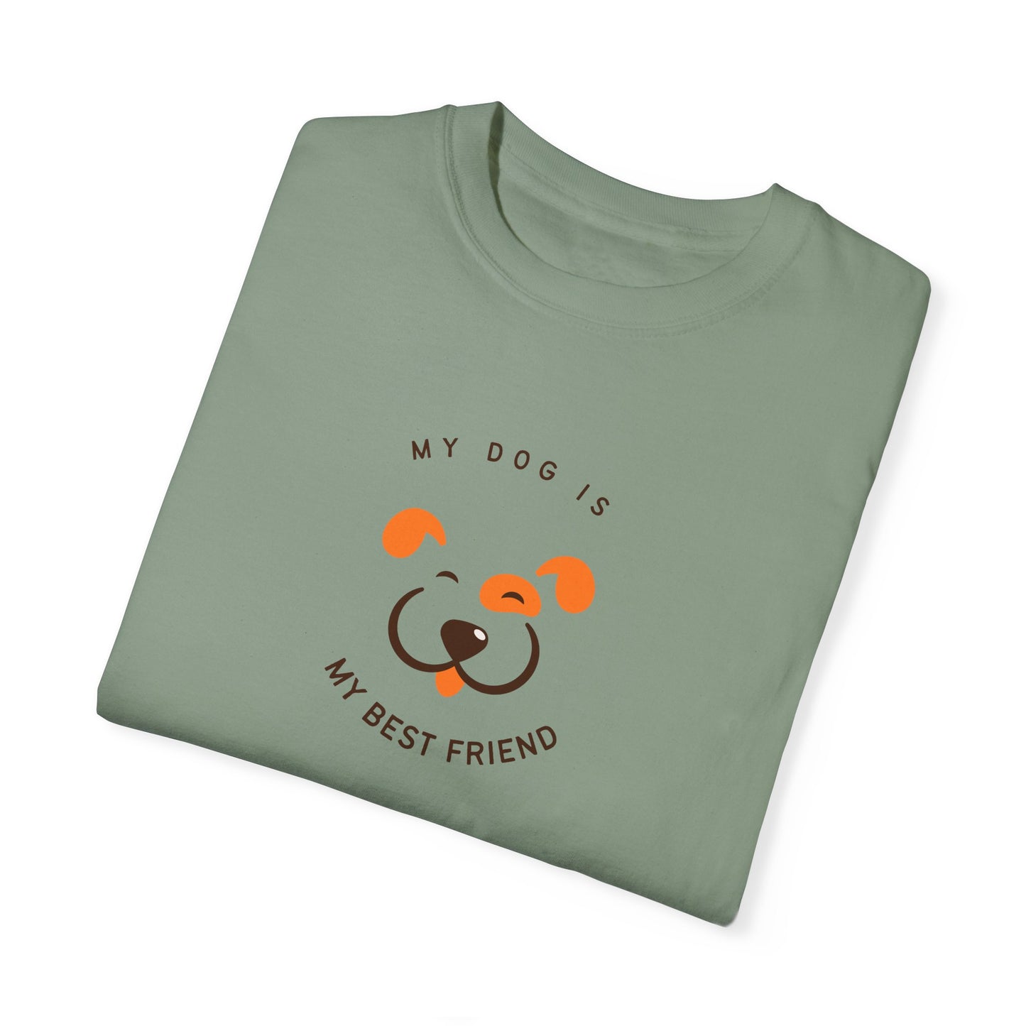 My Dog is My Best Friend T-shirt