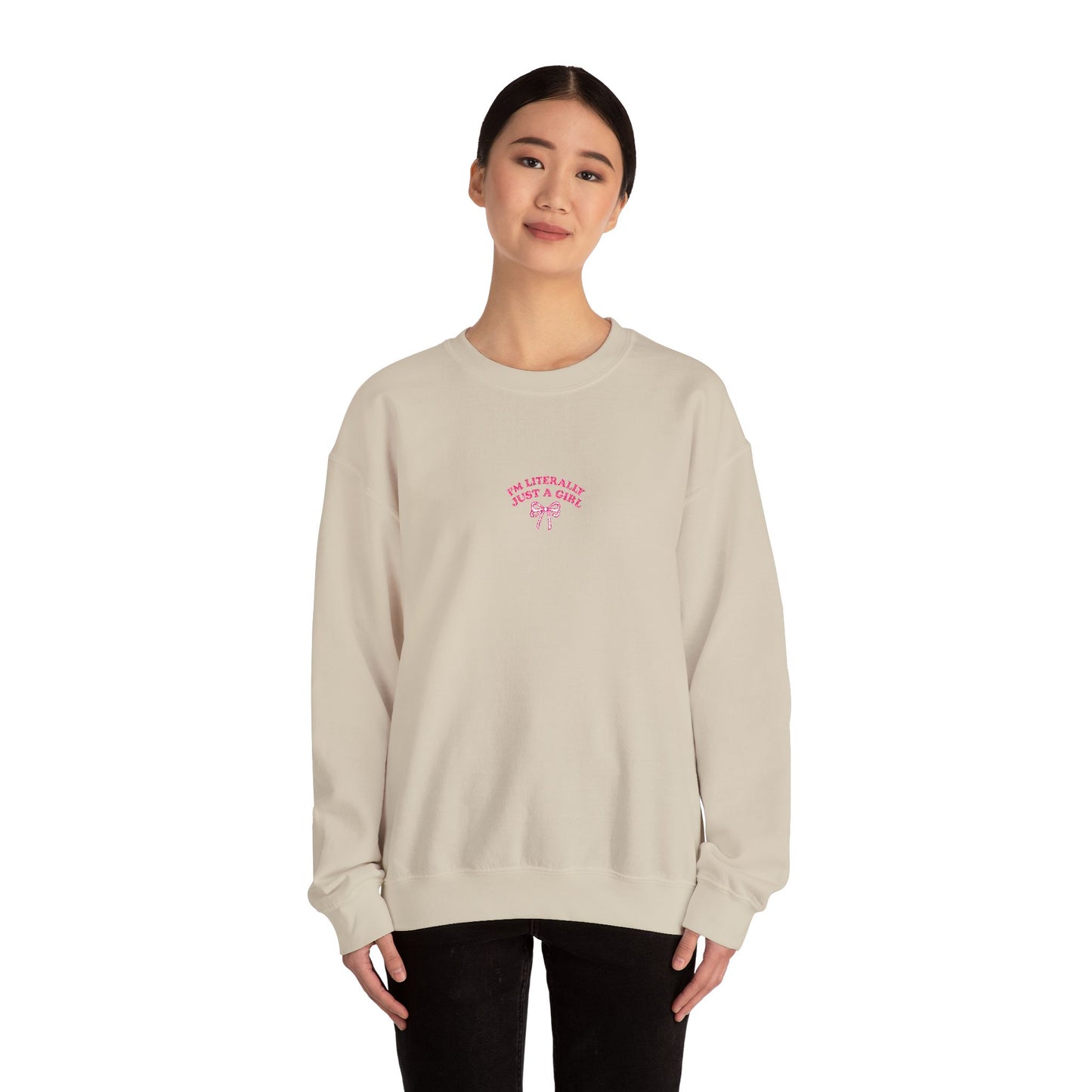 I'm Literally Just a Girl Embroidered Crewneck Sweatshirt