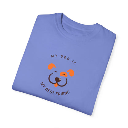My Dog is My Best Friend T-shirt