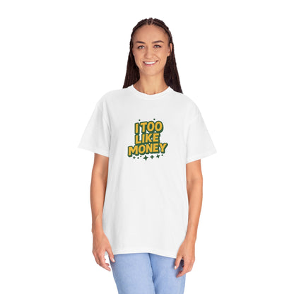 I Too Like Money Oversized T-shirt