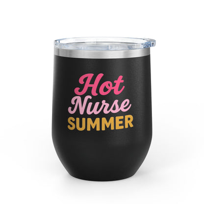 Hot Nurse Summer Wine Tumbler (12 oz)