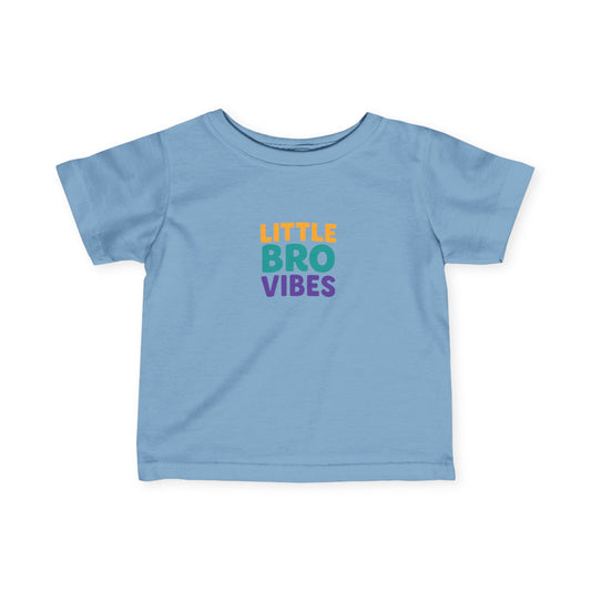 Little Bro Vibes Infant Toddler T-shirt