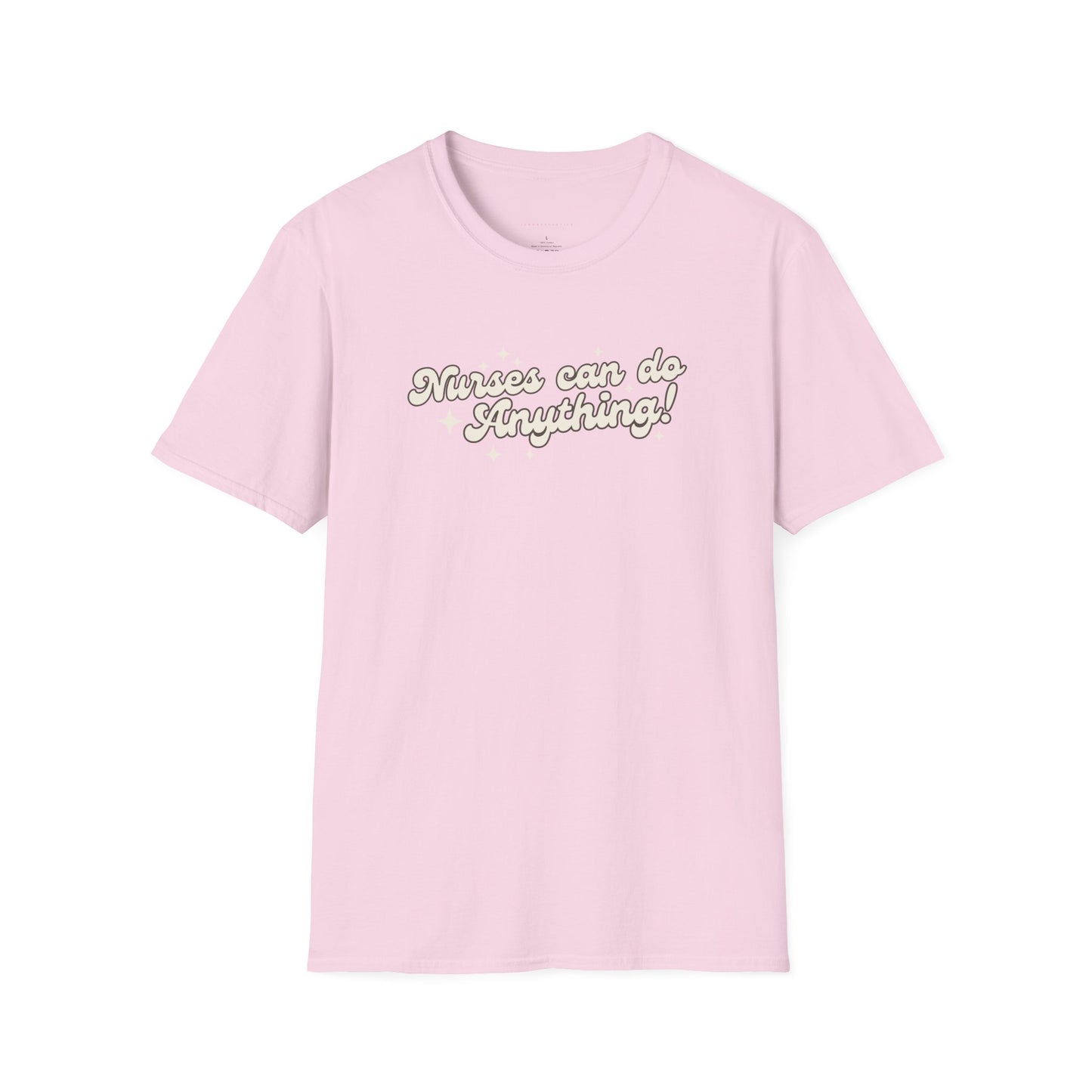 Nurses Can Do Anything Softstyle T-Shirt
