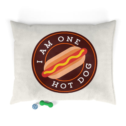 I Am One Hot Dog Pet Bed
