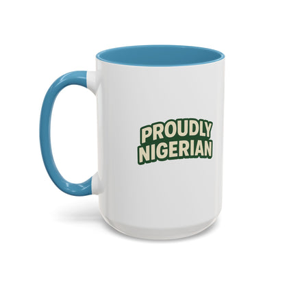 Proudly Nigerian Coffee Mug (11, 15 oz)