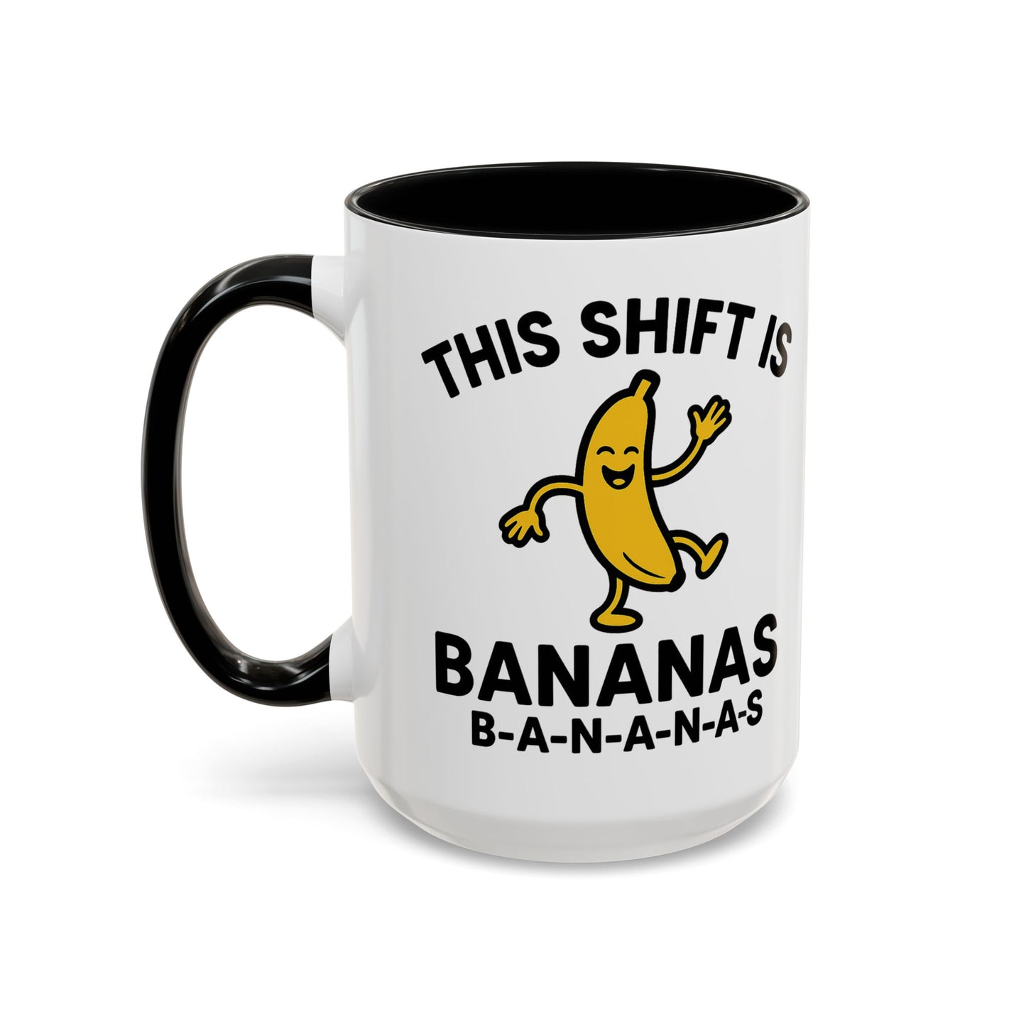 This Shift is Bananas Dancing Accent Mug (11, 15 oz)