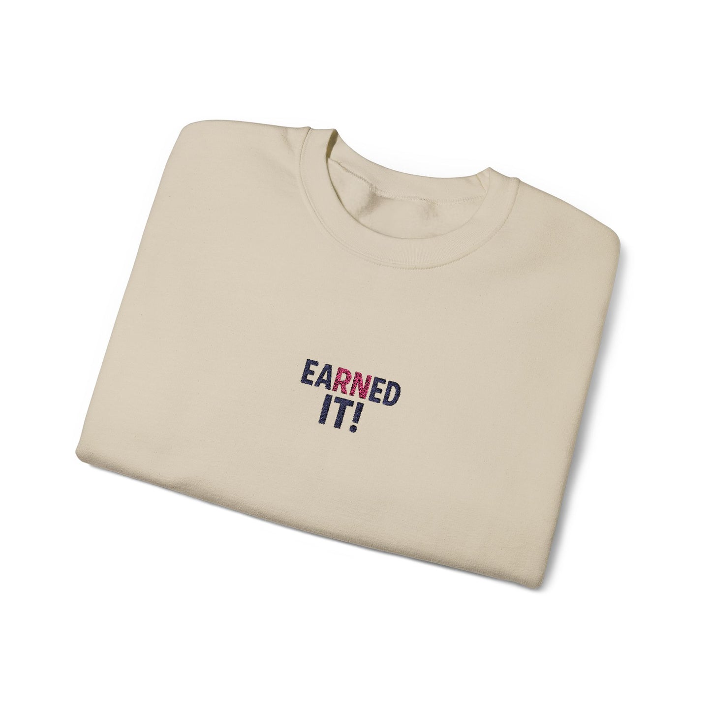 Earned It Embroidered Crewneck Sweatshirt
