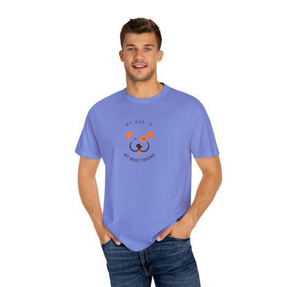 My Dog is My Best Friend T-shirt