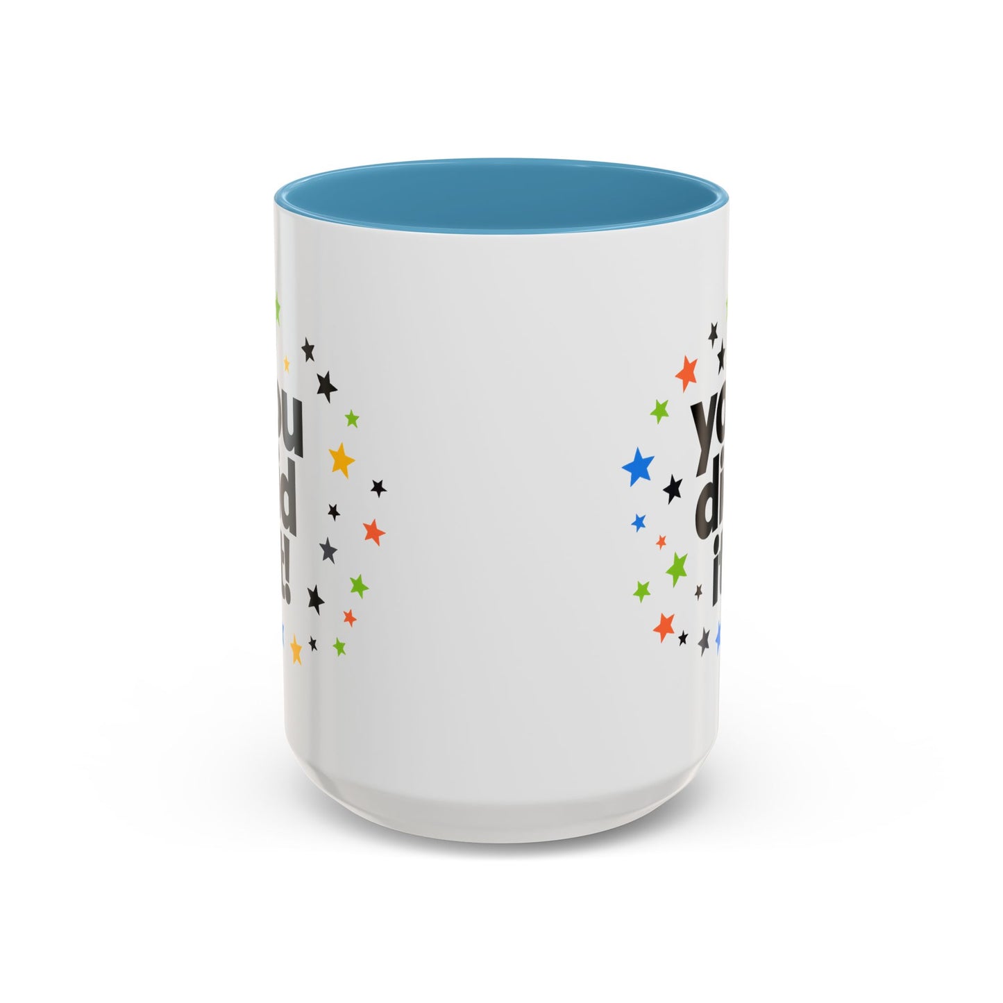 You Did It! Graduation Accent Coffee Mug (11/15oz)