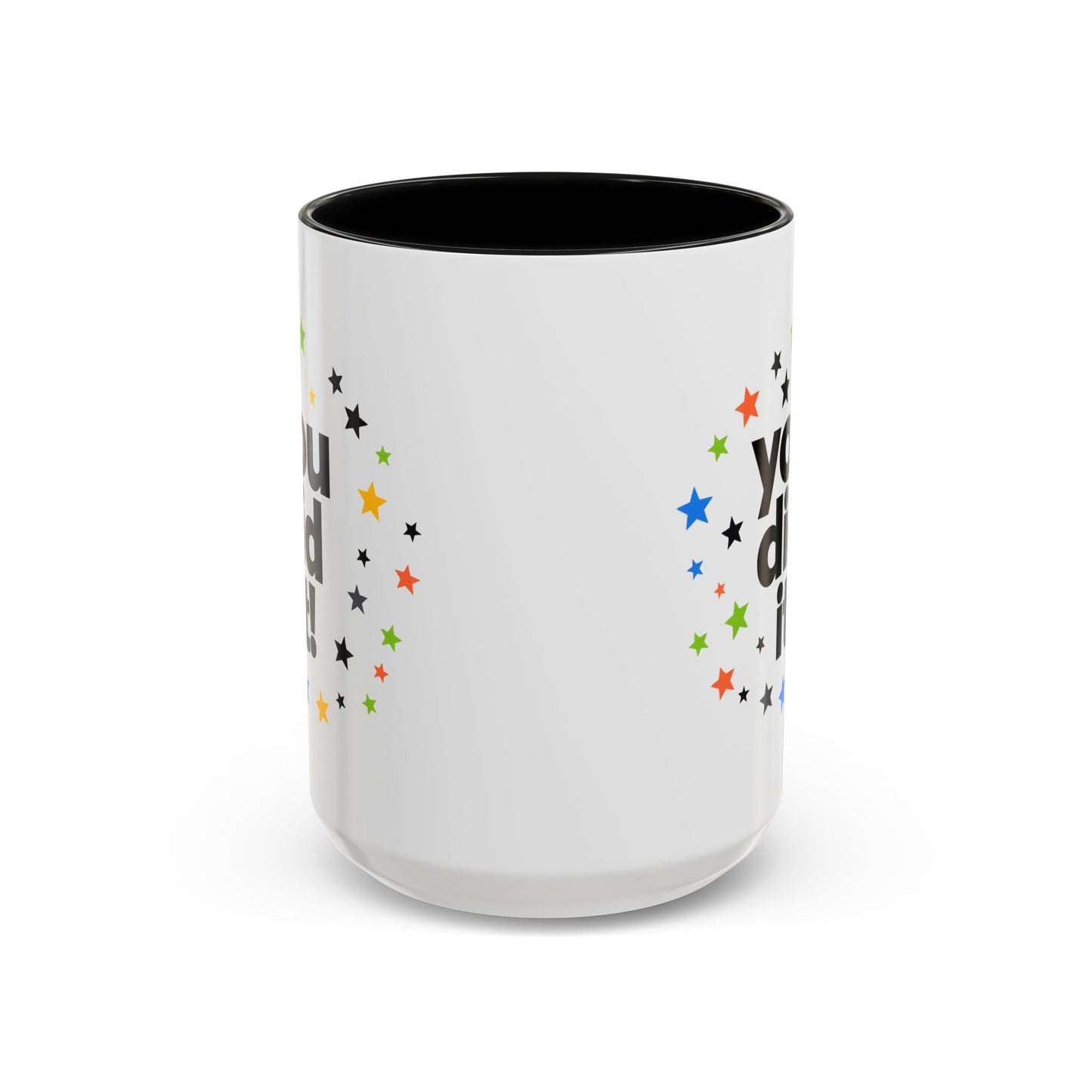 You Did It! Graduation Accent Coffee Mug (11/15oz)