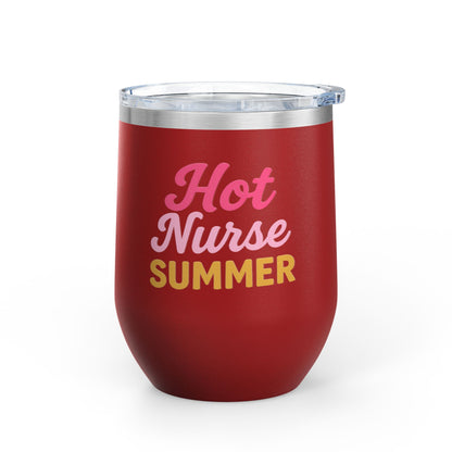 Hot Nurse Summer Wine Tumbler (12 oz)