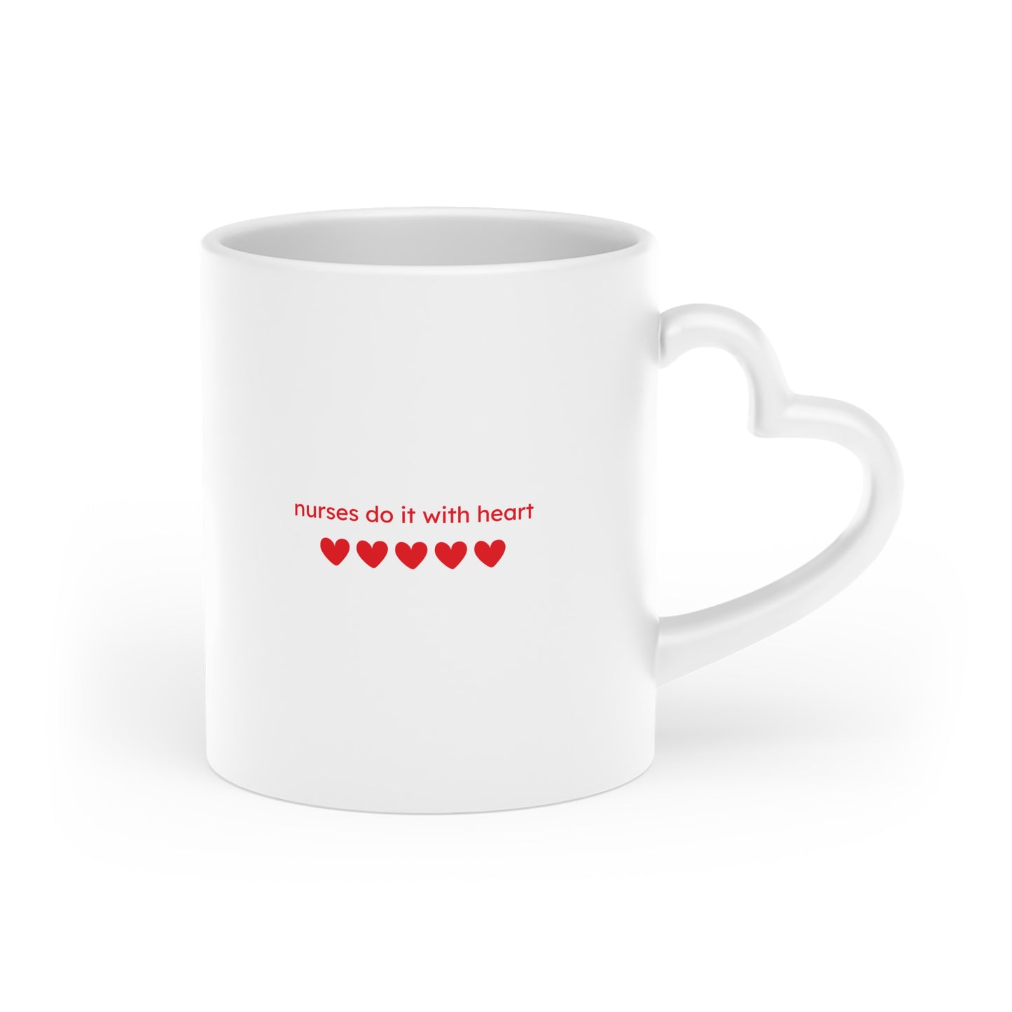 Nurses Do It With Heart-Shaped Mug