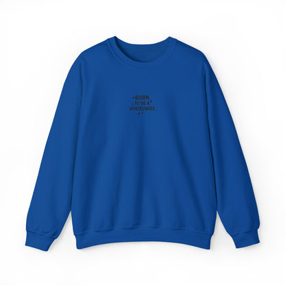 Born to be a Housewife Embroidered Crewneck Sweatshirt