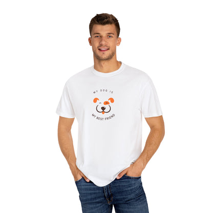 My Dog is My Best Friend T-shirt