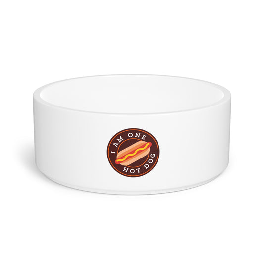 I Am One Hot Dog Pet Bowl