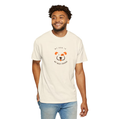 My Dog is My Best Friend T-shirt