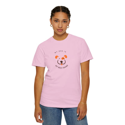 My Dog is My Best Friend T-shirt