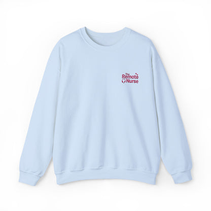 The Remote Nurse Embroidered Crewneck Sweatshirt
